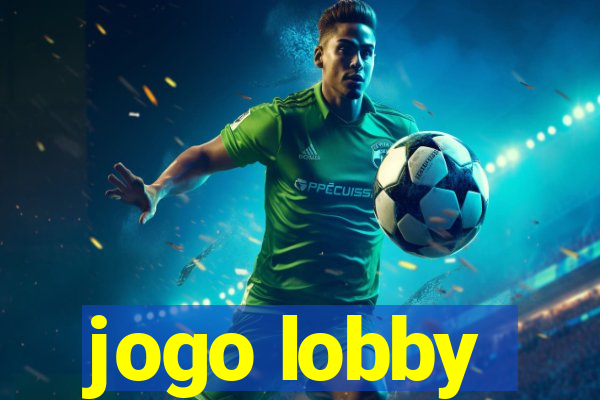 jogo lobby